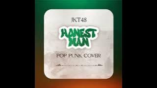 JKT48 - HONEST MAN  |  Pop Punk cover