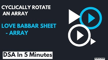 Cyclically rotate an array || Love babbar sheet || DSA In 5 Minutes