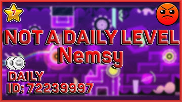 not a daily level by Nemsy [2 COINS] (Daily) | Geometry Dash 2.11