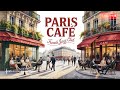 𝐏𝐀𝐑𝐈𝐒 𝐌𝐎𝐑𝐍𝐈𝐍𝐆 🥐 French Instrumental Music — Relaxing Coffee Playlist | Guitar &amp; Accordion Jazz