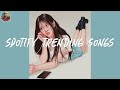 Spotify trending songs  a collection of catchy songs 2024  spotify playlist 2024