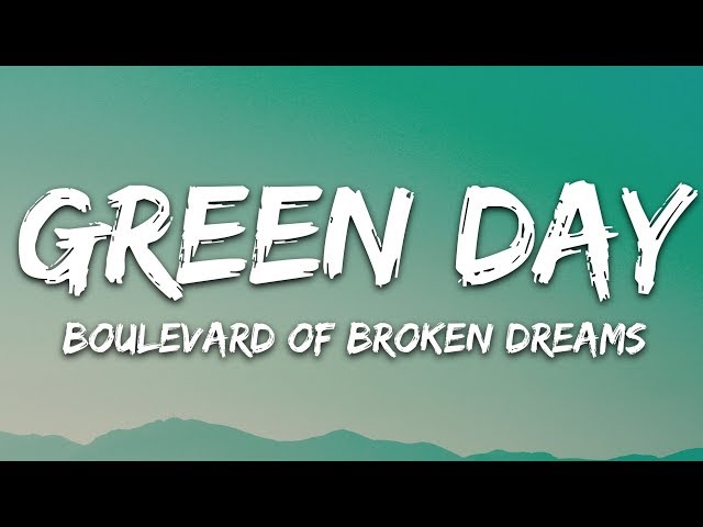 Green Day - Boulevard of broken dreams (Ly