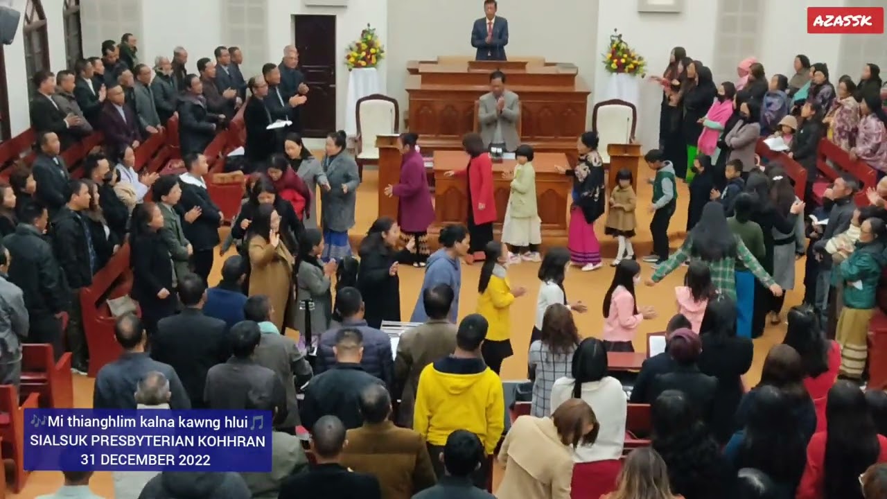 Mi thianghlim kalna kawng hlui kha | Sialsuk Presbyterian Kohhran 31 December 2022 Zan Inkhawm