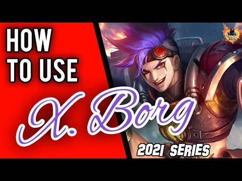 HOW TO USE X-BORG || MOBILE LEGENDS✔  @AndrewvanMOBATv