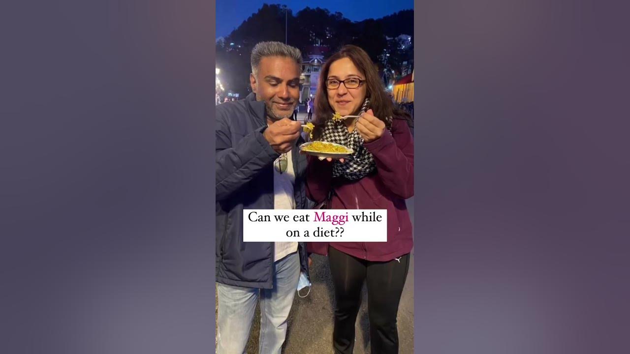 can-we-eat-maggi-while-on-a-diet-youtube