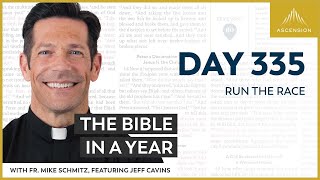 Download Lagu Day 335: Run the Race — The Bible in a Year (with Fr. Mike Schmitz) MP3