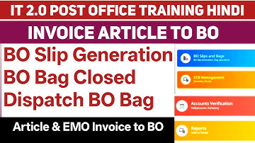 How to invoice article to BO in IT 2.0 | Generate BO slip | BO account bag close  | BO bag Dispatch