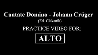 Alto Practice:  Cantate Domino, Johann Crüger, ed. Ciskanik