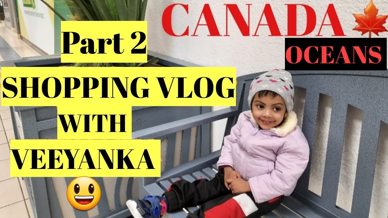 PART 2 | GROCERY SHOPPING WITH VEEYANKA |SHOPPERS WORLD BRAMPTON