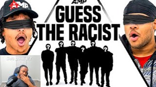 LeReacts: AMP GUESS THE RACIST