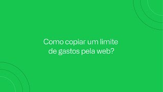 TUTORIAL ORGANIZZE | Como copiar um limite de gastos pela web?