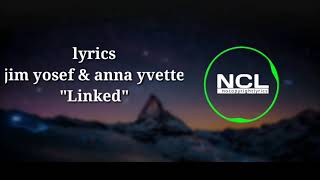 Download Mp3 Lirik lagu Linked Jim yosef & Anna yvette Gudang lagu Download Mp3 Lirik lagu Linked Jim yosef & Anna yvette