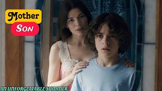 Mother & Son_ The Summer That Changed Everything | Movie Explained