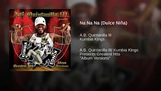 Watch Kumbia Kings Na Na Na mi Dulce Nina video