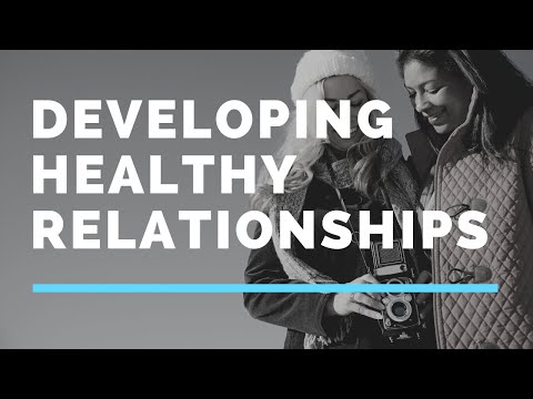 Developing Boundaries in Healthy Relationships