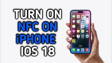 How to Turn On NFC on iPhone (iOS 18) | Enable & Use NFC Easily!