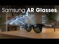 Samsung Confirms Its AR Glasses Are Coming in 2026!