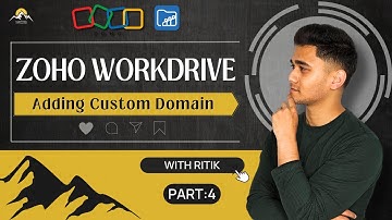 Zoho Workdrive: Adding Custom Domain | Part: 4 | Zoho Tutorials