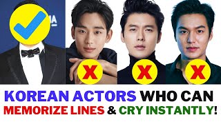Korean Actors Who Can Memorize Lines And Cry Instantly