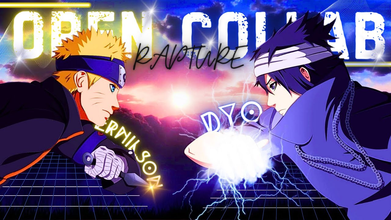 ErnilsonAMV x Dyo死 - Naruto & Sasuke ⚡💥 | Rapture [Edit/AMV] COLLAB ...