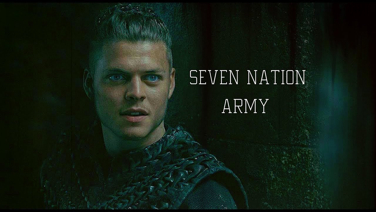 Ivar The Boneless - Seven nation army