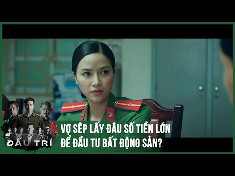 Video [Đấu trí tập 9] Vợ sêp lấy đâu số tiền lớn để đầu tư... - youtube