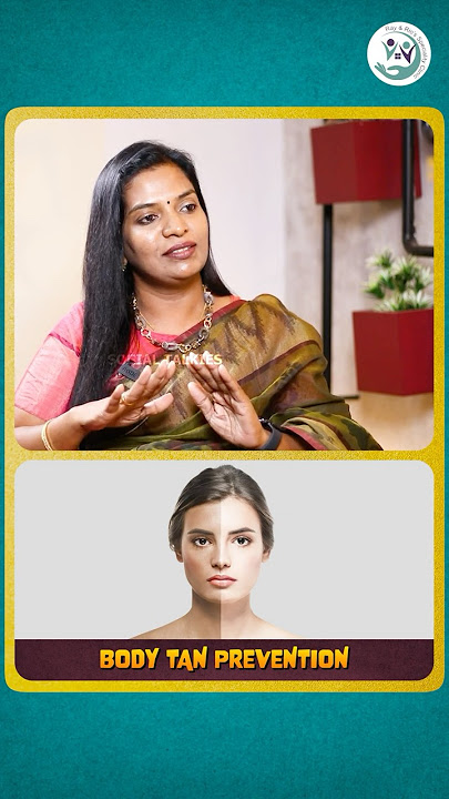 Body Tan Prevention I உடல் டானை எப்படி தடுப்பது? - Dr.Annie Flora Dermatologist