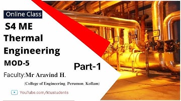 ME204 Thermal Engineering Module-5 Part-1 | Mechanical Engineering S4 KTU Online Class