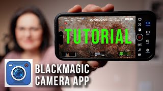 Blackmagic Camera App complete tutorial | ALL SETTINGS EXPLAINED