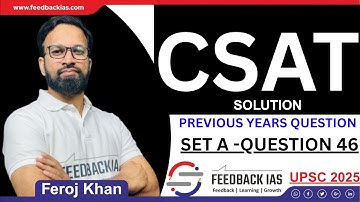 UPSC CSAT 2025 Q.46 Set A | Natural Numbers | Feroj Khan | FEEDBACK IAS | State PCS | IAS | IPS