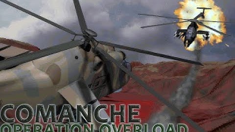 Comanche: Maximum Overkill: Operation Overload - Armed Response