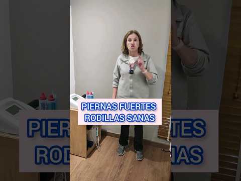 PIERNAS FUERTES RODILLAS SANAS