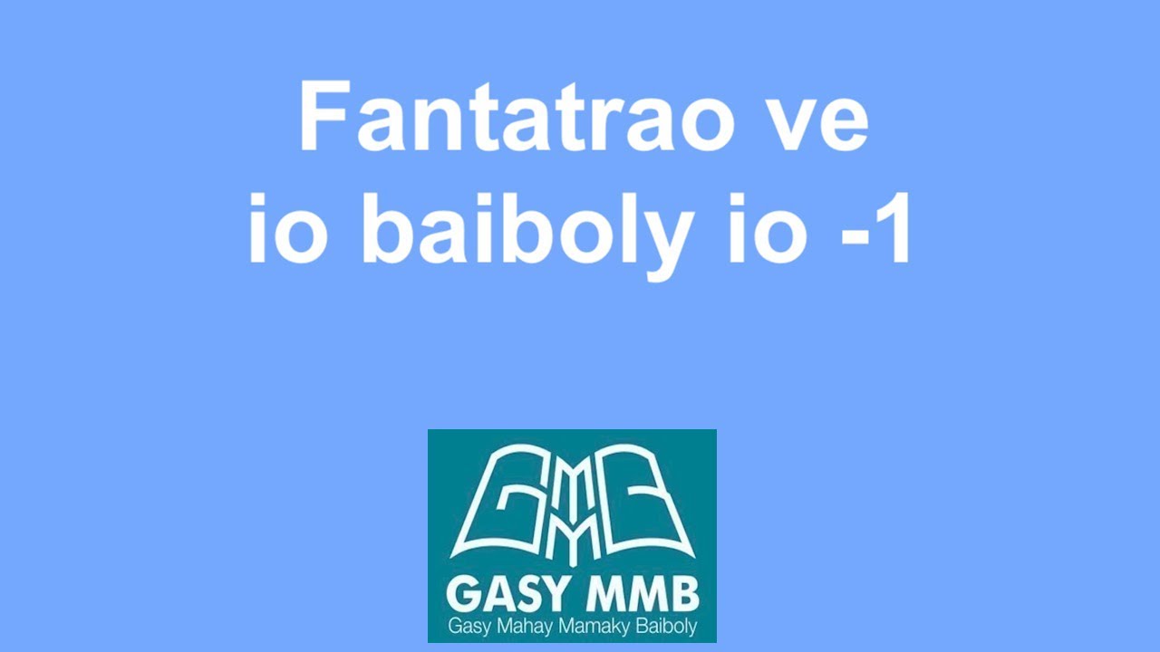 Fantatrao ve io baiboly io -1