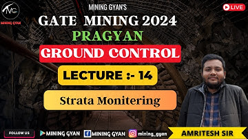 GATE MN 2024 | Ground Control | L- 11| Strata Monitoring | Pragyan Batch | Amritesh si | Mining Gyan