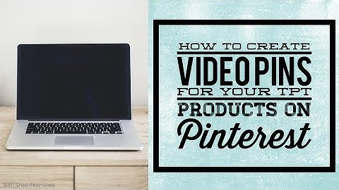 How to Create Video Pins for Your TPT Products on Pinterest