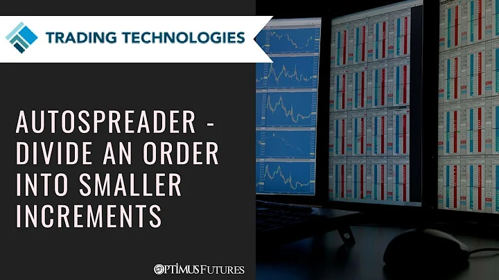 TT Platform - Autospreader® Reload - Divide an order into smaller increments.
