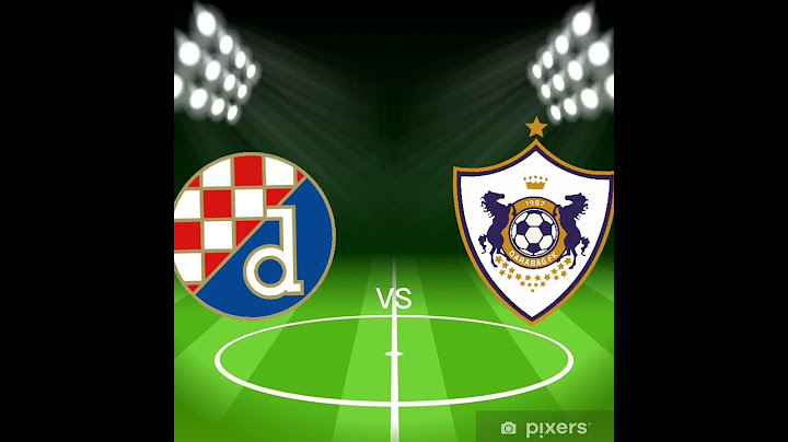 Qarabağ FK Vs Dinamo Zagreb