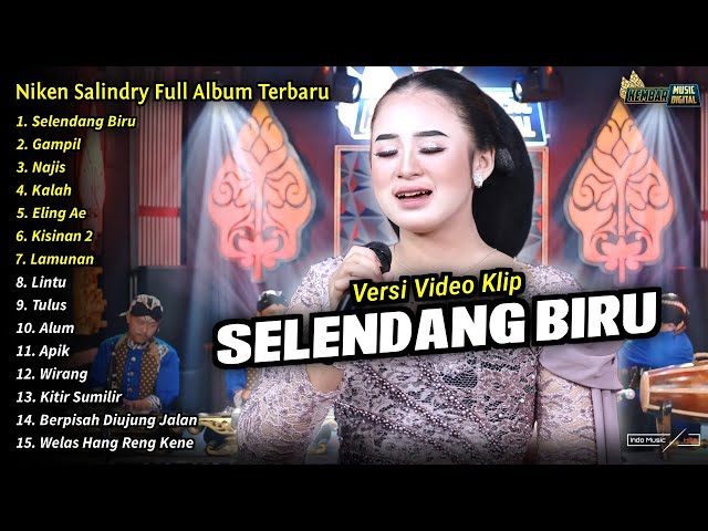 Niken Salindry Full Album || Selendang Biru, Niken Salindry Terbaru 2024 - KEMBAR MUSIC DIGITAL class=