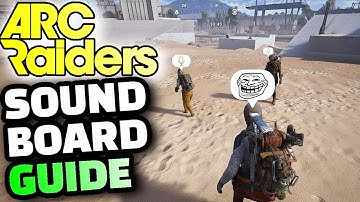 Arc Raiders - How to Use a Soundboard With Voice Chat