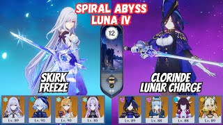 C0 Skirk Freeze  C0 Clorinde Lunar Charge Spiral Abyss 63 Floor 12 Luna Iv Genshin Impact 