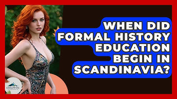 When Did Formal History Education Begin in Scandinavia? - Unmapping Scandinavia