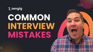 Don't Make These Common Interview Mistakes!!