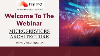Full Video -  Webinar Session Microservices Architecture 10th July 2021