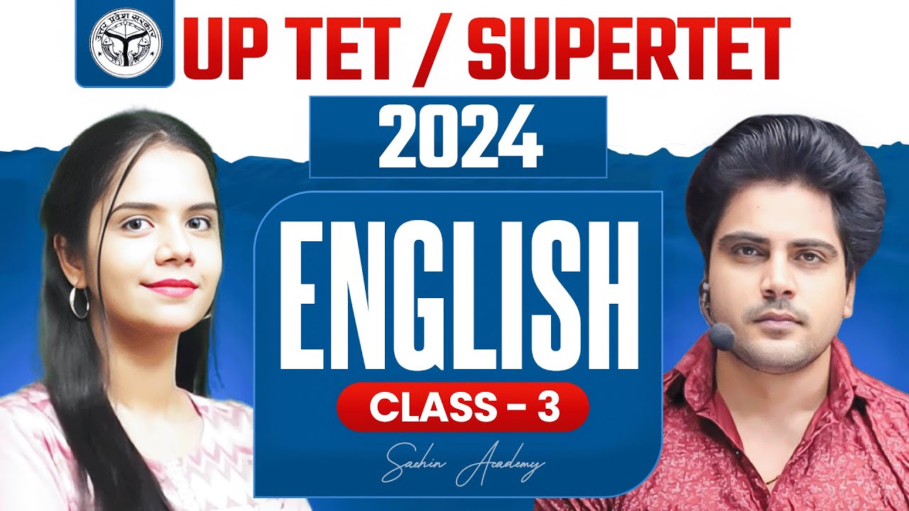 UPTET/SUPERTET 2024 ENGLISH CLASS 3 BY Sachin Academy Live 1pm