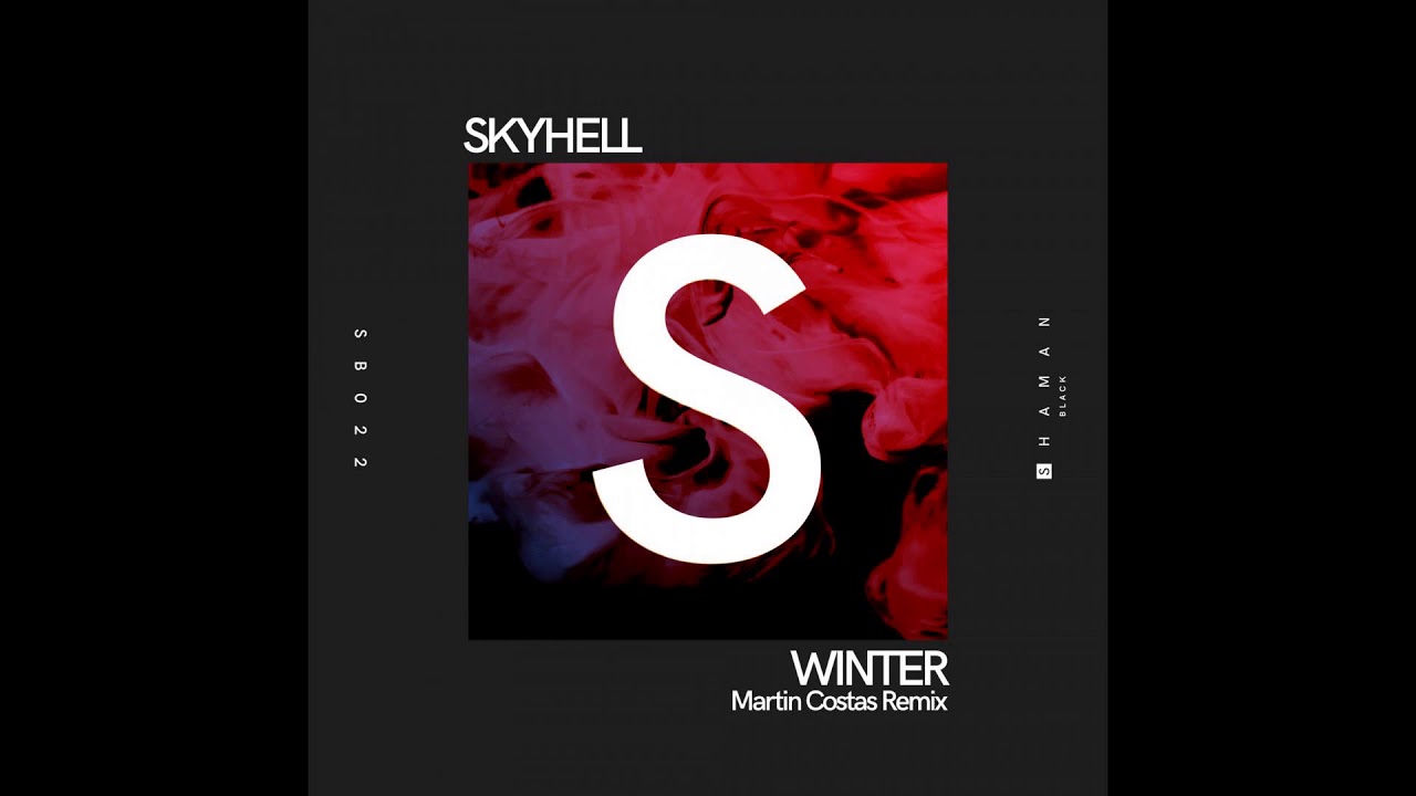 Watch Skyhell - Winter (Original Mix) on YouTube Watch Skyhell - Winter (Original Mix) on YouTube