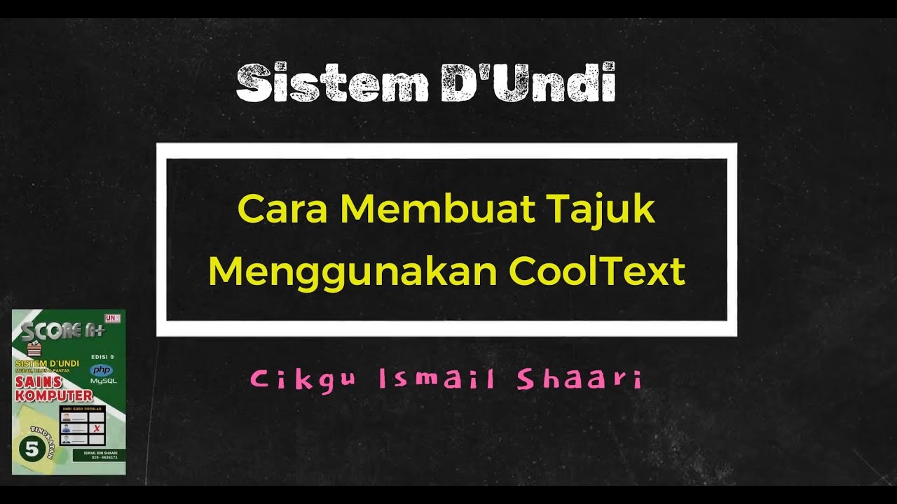 Example Tajuk Besar Cara Membuat Tajuk menggunakan CoolText - YouTube