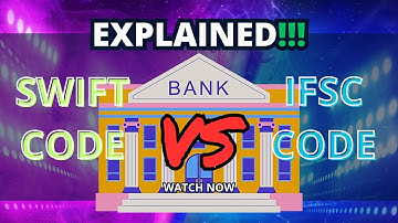 ifsc code vs swift| Swift code and how to find | swift code bank | swift code vs ifsc code