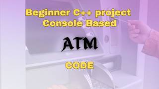 Console Based ATM Project - Code | ⁨@ExcitedNuclei⁩ Wealth