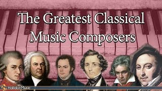 The greatest classical music composers (piano solo) : mozart, bach, schubert, beethoven, chopin...