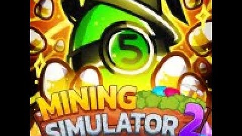 Mining Simulator 2 (Buying the Lantern O
